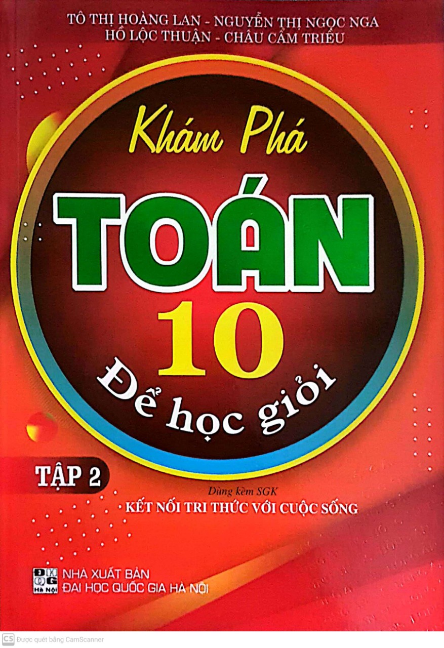 Sách - Com Bo Khám Phá Toán Lớp 10 Để Học Giỏi Tập 1 + Tập 2 ( Kết Nối Tri Thức Với Cuộc Sống )