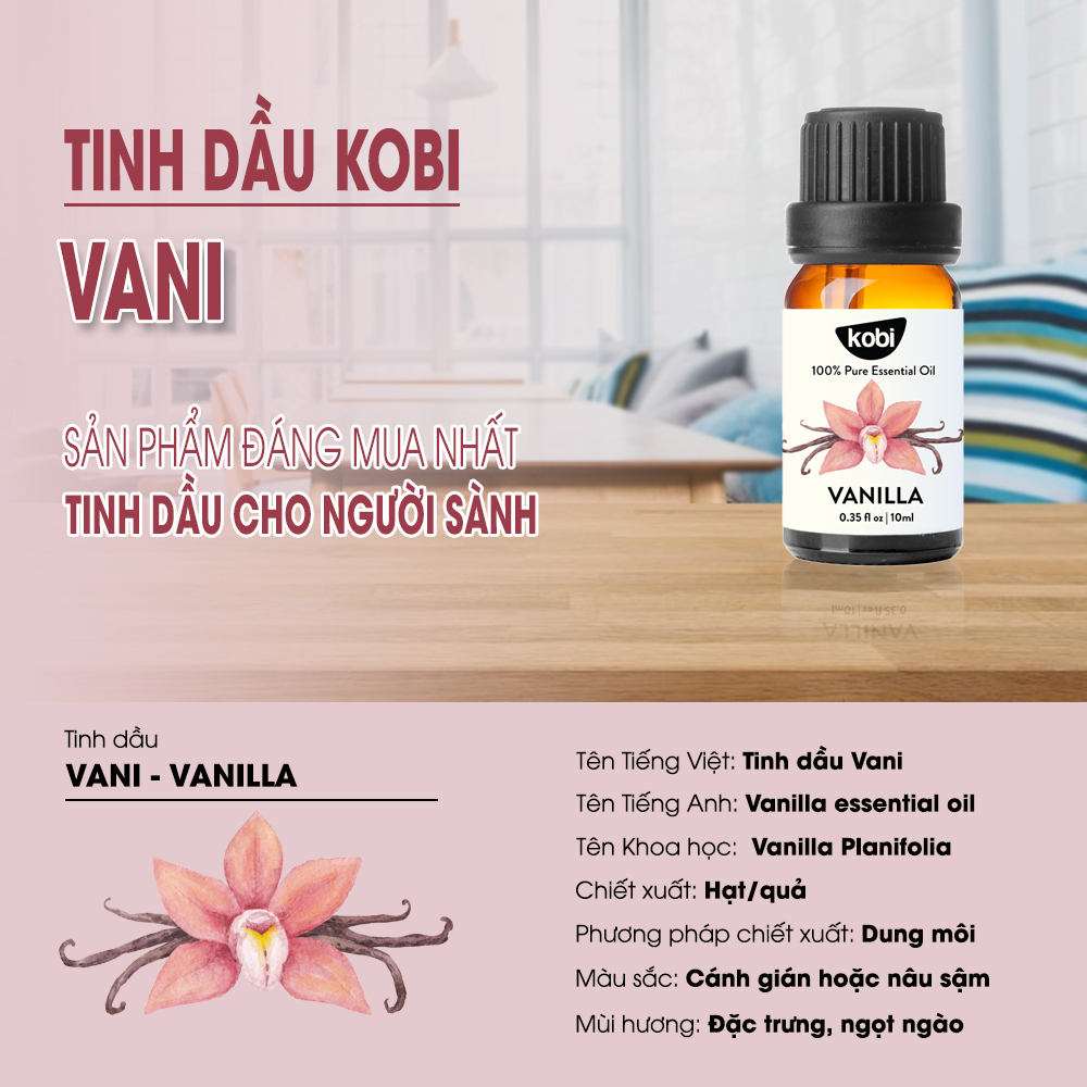 Tinh dầu Vani Kobi Vanilla essential oil giúp tăng chất lượng phòng the, hỗ trợ giải độc, chống trầm cảm hiệu quả -5ml