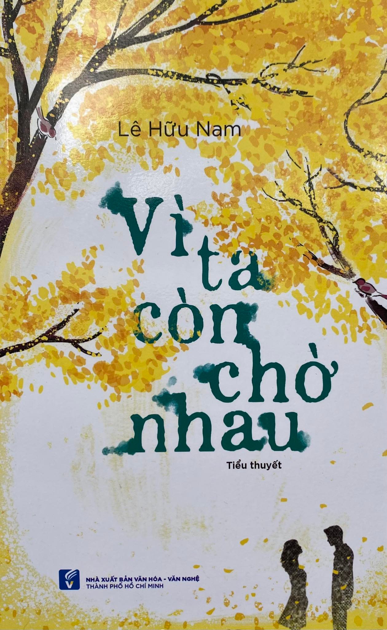 Vì ta còn chờ nhau