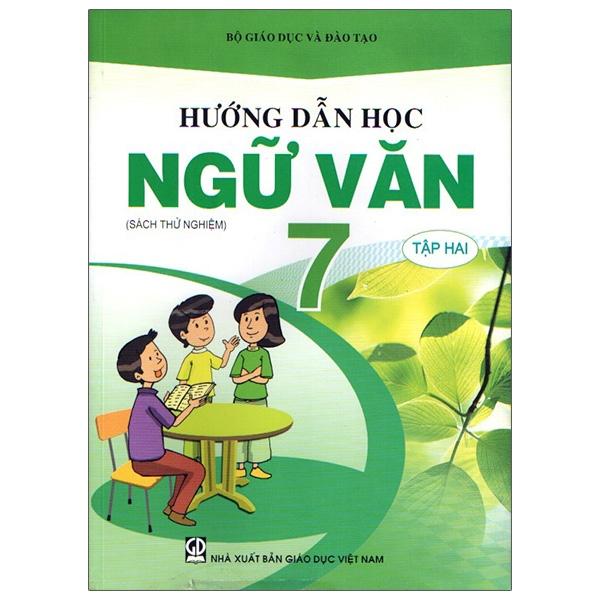 Hướng Dẫn Học Ngữ Văn 7 - Tập 2