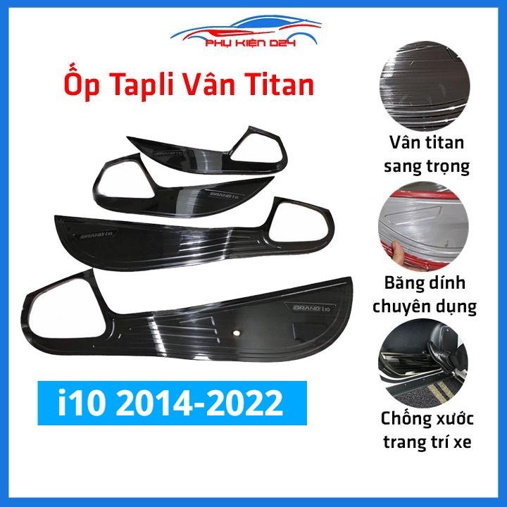 Bộ ốp tapli i10 2014-2015-2016-2017-2018-2019-2020-2021-2022 vân Titan chống xước va đập khi mở cửa và làm đẹp xe