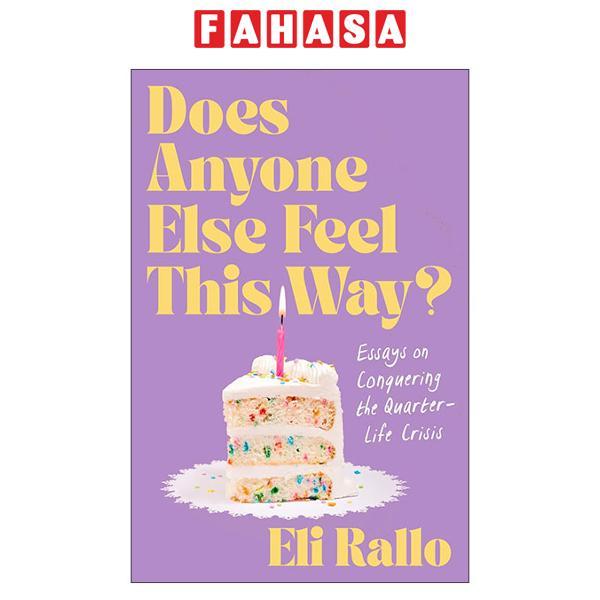 Sách ngoại văn: Does Anyone Else Feel This Way?