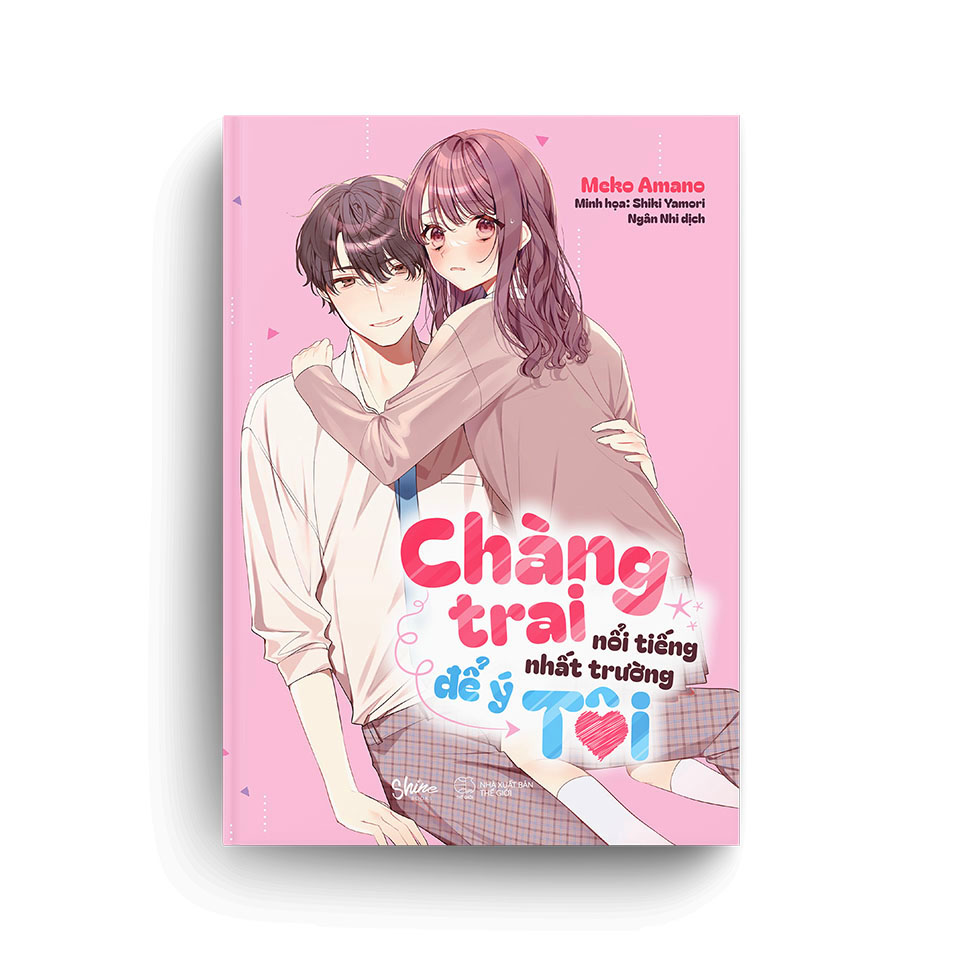 Chàng Trai Nổi Tiếng Nhất Trường Để Ý Tôi