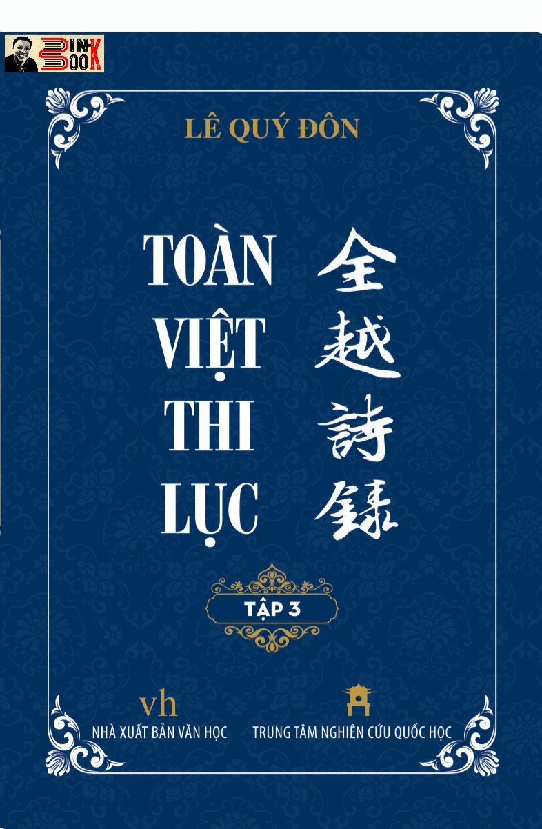 (Bìa cứng) TOÀN VIỆT THI LỤC - Tập 3 –Lê Quý Đôn – Trung Tâm Nghiên Cứu Quốc Học –NXB Văn Học