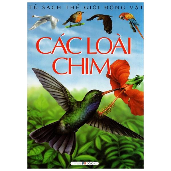 Tủ sách thế giới động vật - Các loài chim