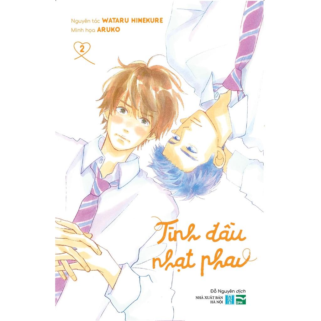 Truyện tranh Tình đầu nhạt phai - Tập 2 - Bản phổ thông và đặc biệt - IPM