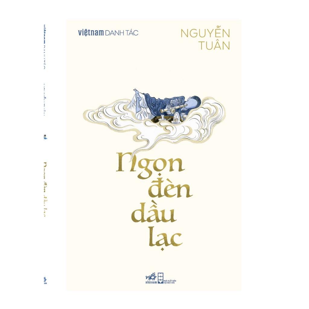 Ngọn đèn Dầu Lạc (Nguyễn Tuân) (Việt Nam Danh Tác) - Bản Quyền