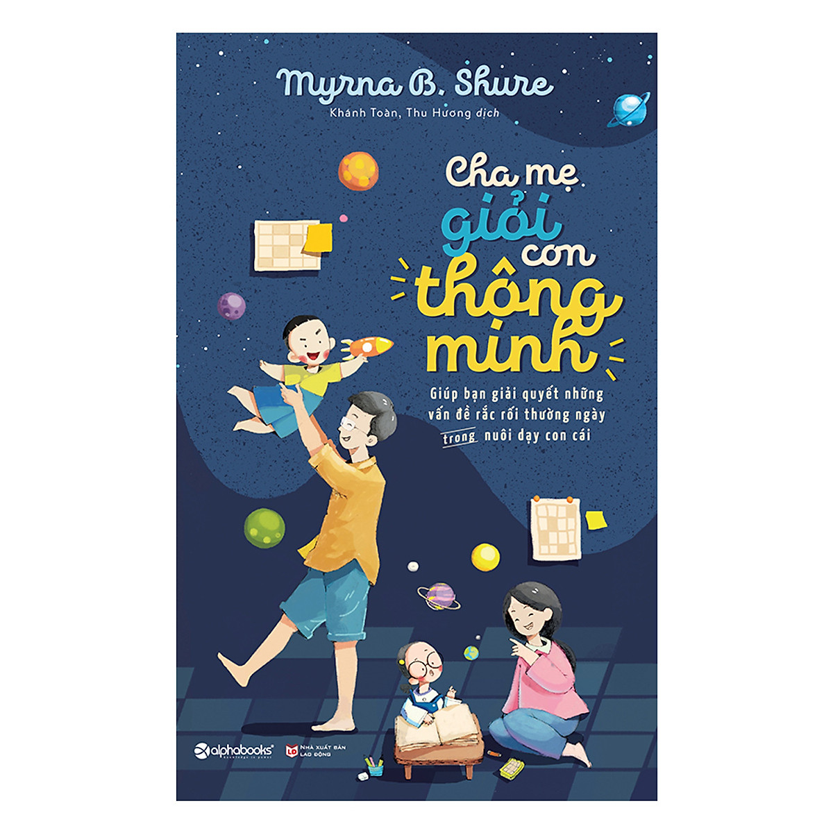 Combo 2 cuốn sách: Không Ai Hiểu Con Bằng Mẹ + Cha Mẹ Giỏi Con Thông Minh