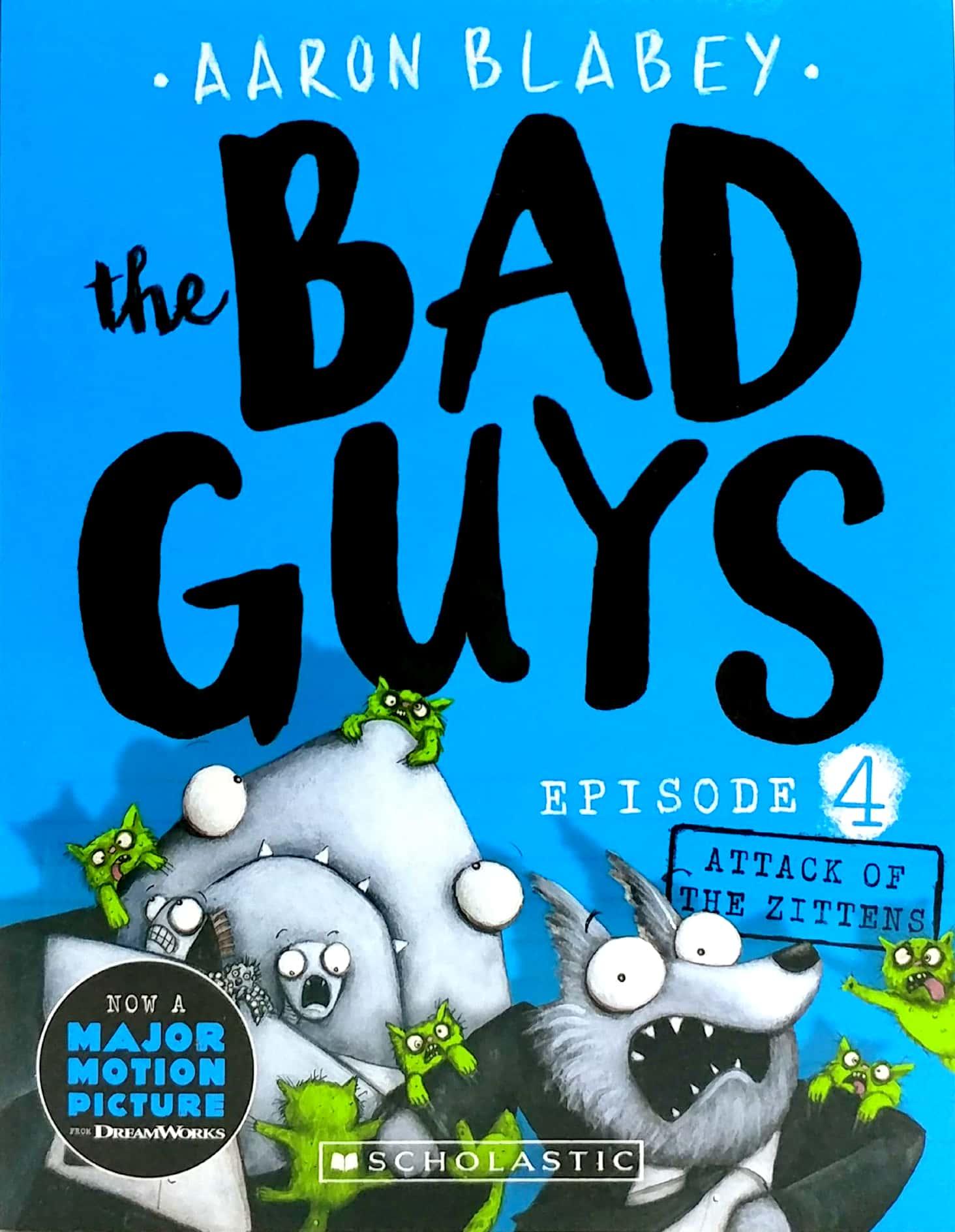 The Bad Guys - Episode 4: Attack Of The Zittens