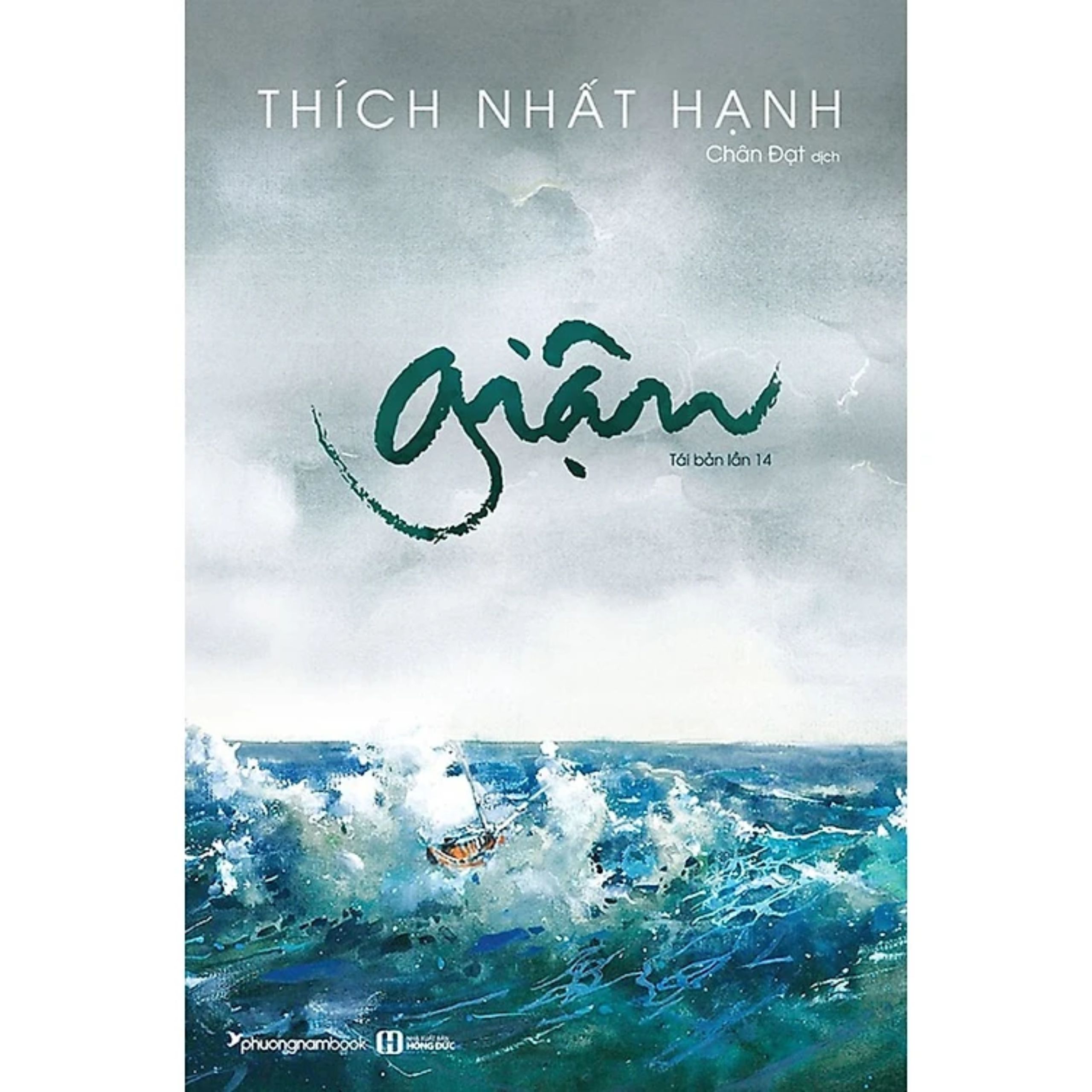 Combo 3Q: Giận - Thích Nhất Hạnh + Không Diệt Không Sinh Đừng Sợ Hãi + Fear - Sợ Hãi (Hóa Giải Sợ Hãi Bằng Tình Thương)