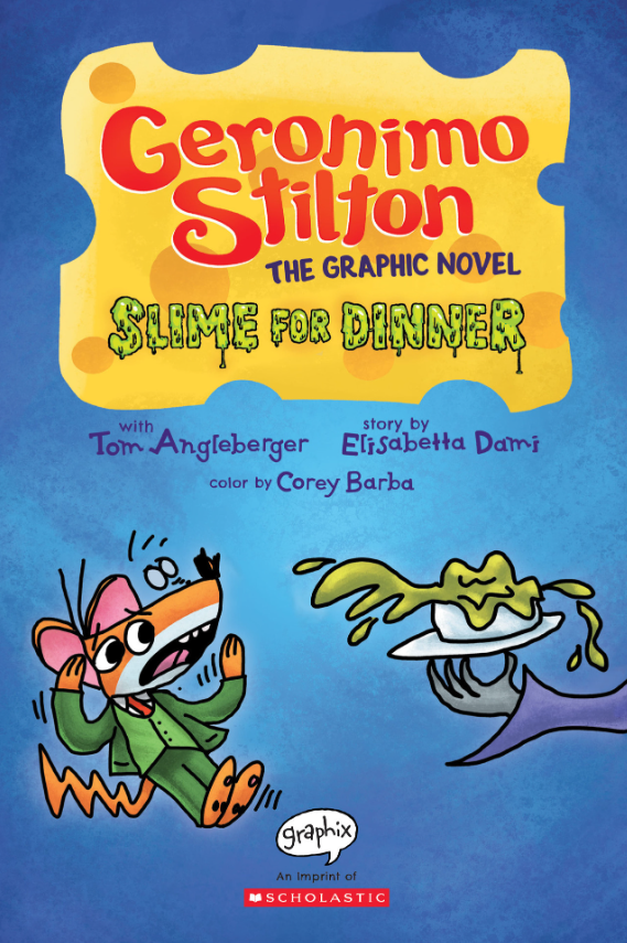 Geronimo Stilton #02: Slime For Dinner