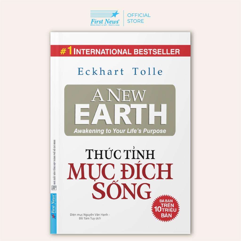 Sách Thức Tỉnh Mục Đích Sống - Eckhart Tolle - First News