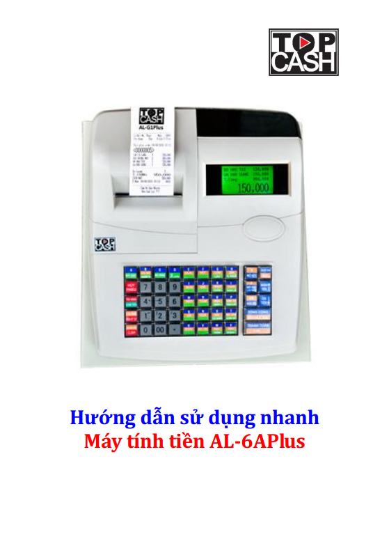 Bộ máy tính tiền in hóa đơn TOPCASH AL-6AP có phần mềm bán hàng vĩnh viễn kèm máy in bill và két đựng tiền - Hàng nhập khẩu