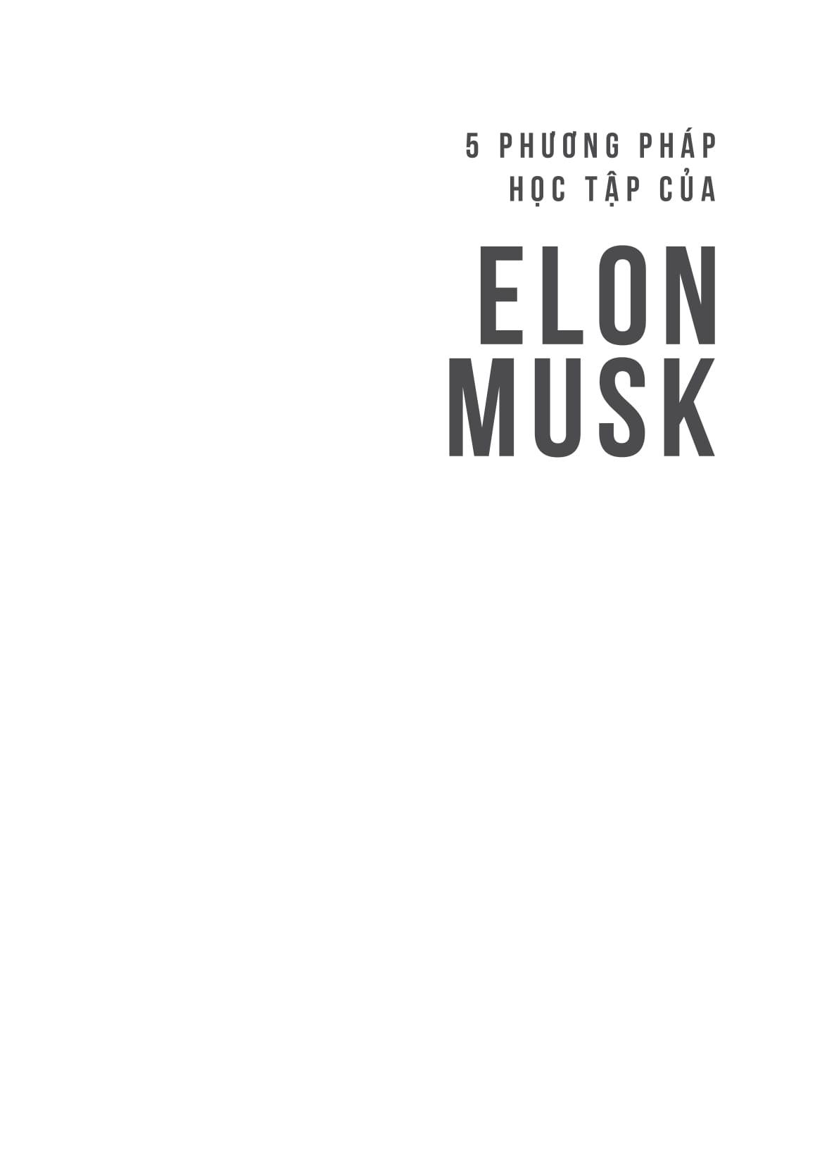 5 Phương Pháp Học Tập Của Elon Musk - Những Điều Bình Thường Tạo Nên Con Người Phi Thường