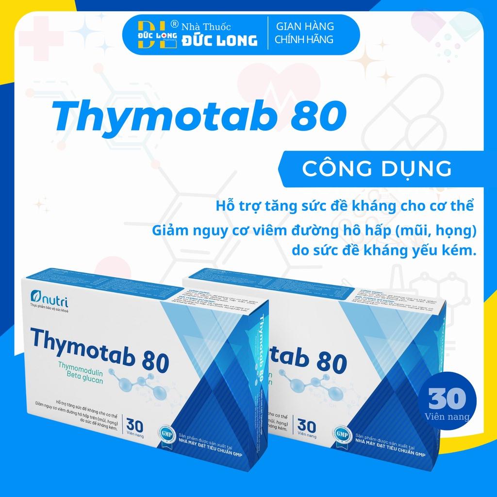 Thymotab 80 - Hỗ trợ sức đề kháng cho cơ thể, giảm nguy cơ viêm đường hô hấp trên – (hộp 30 viên)