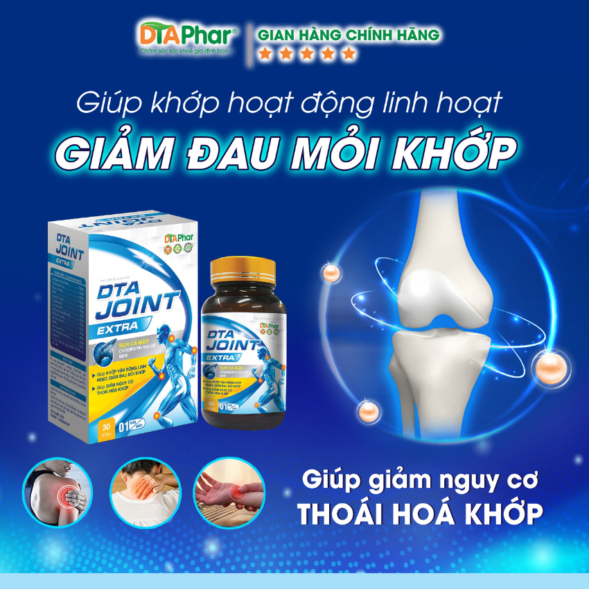 Viên uống DTA JOINT EXTRA hỗ trợ làm trơn ổ khớp giảm đau tê nhức chân tay giảm nguy cơ thoái hoá Hộp 30 viên Tâm An Pharma