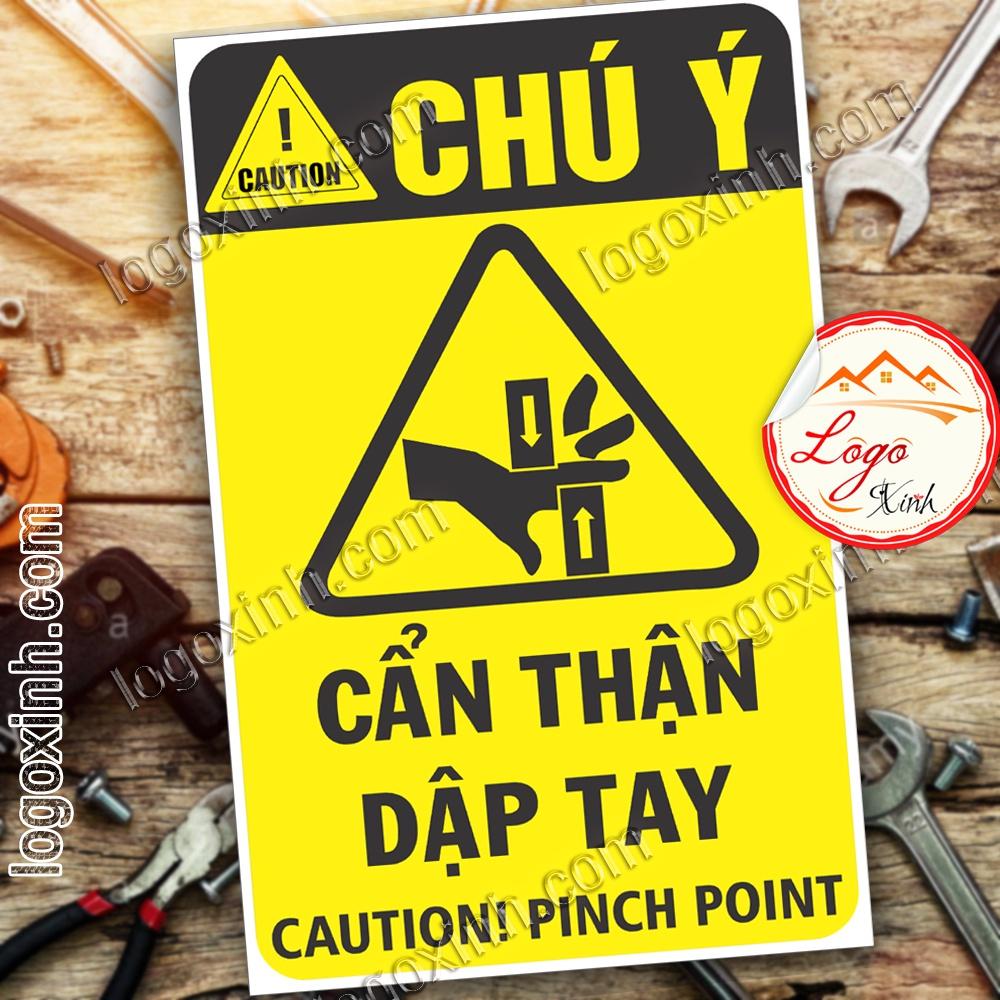 LOGO TEM STICKER CẢNH BÁO CẨN THẬN DẬP TAY , CAUTION PINCH POINT - BIỂN CẢNH BÁO AN TOÀN LAO ĐỘNG