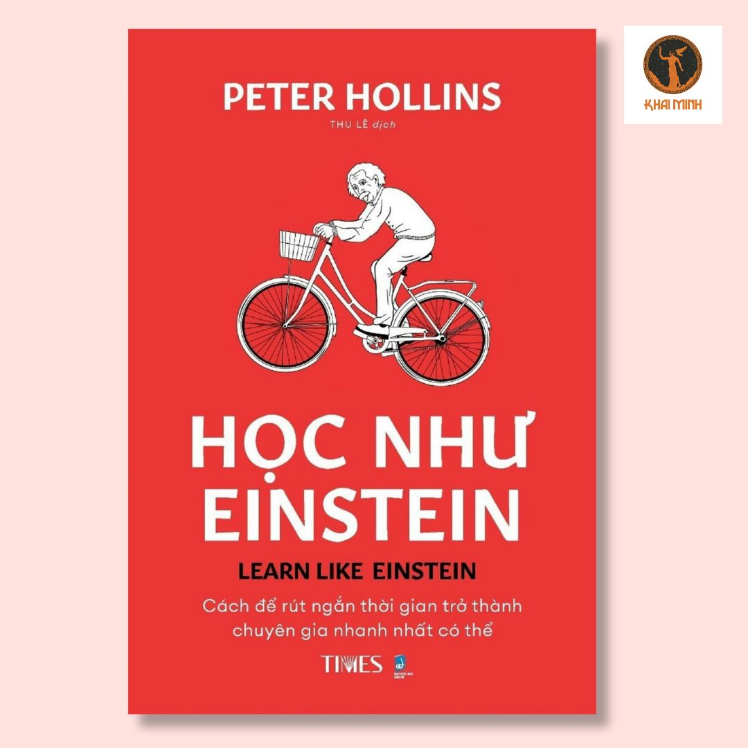 (Bộ 2 Cuốn) HỌC NHƯ EINSTEIN &amp; HỌC TẬP SIÊU ĐẲNG - Peter Hollins - (bìa mềm)