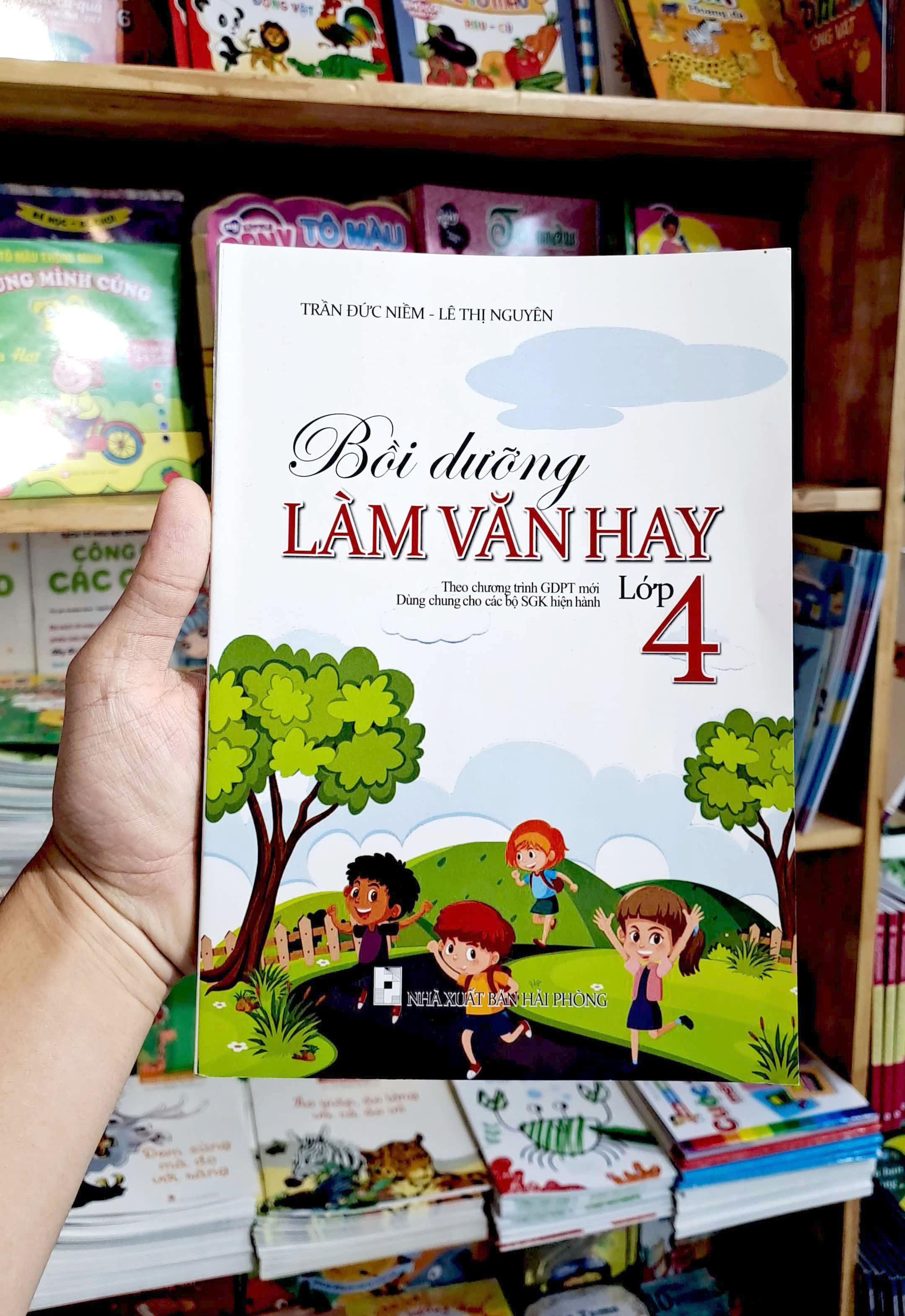 Bồi Dưỡng Làm Văn Hay 4 (Theo Chương Trình Giáo Dục Phổ Thông Mới)