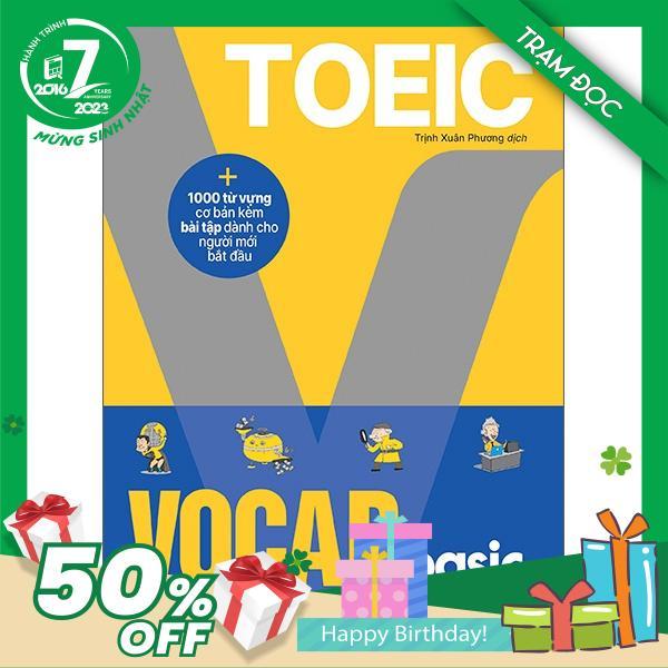 Trạm Đọc Official Toeic Vocab Basic - 1000 Từ Vựng Cơ Bản Kèm Bài Tập Dành Cho Người Mới Bắt Đầu - Mới Nhất