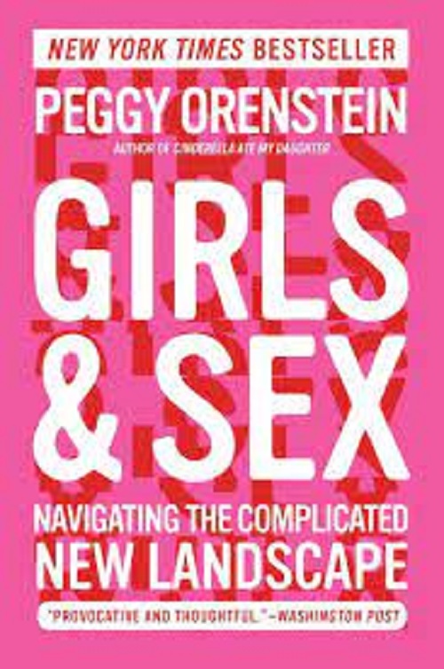 Girls &amp; Sex : Navigating the Complicated New Landscape