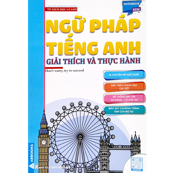 Ngữ Pháp Tiếng Anh - Giải Thích Và Thực Hành
