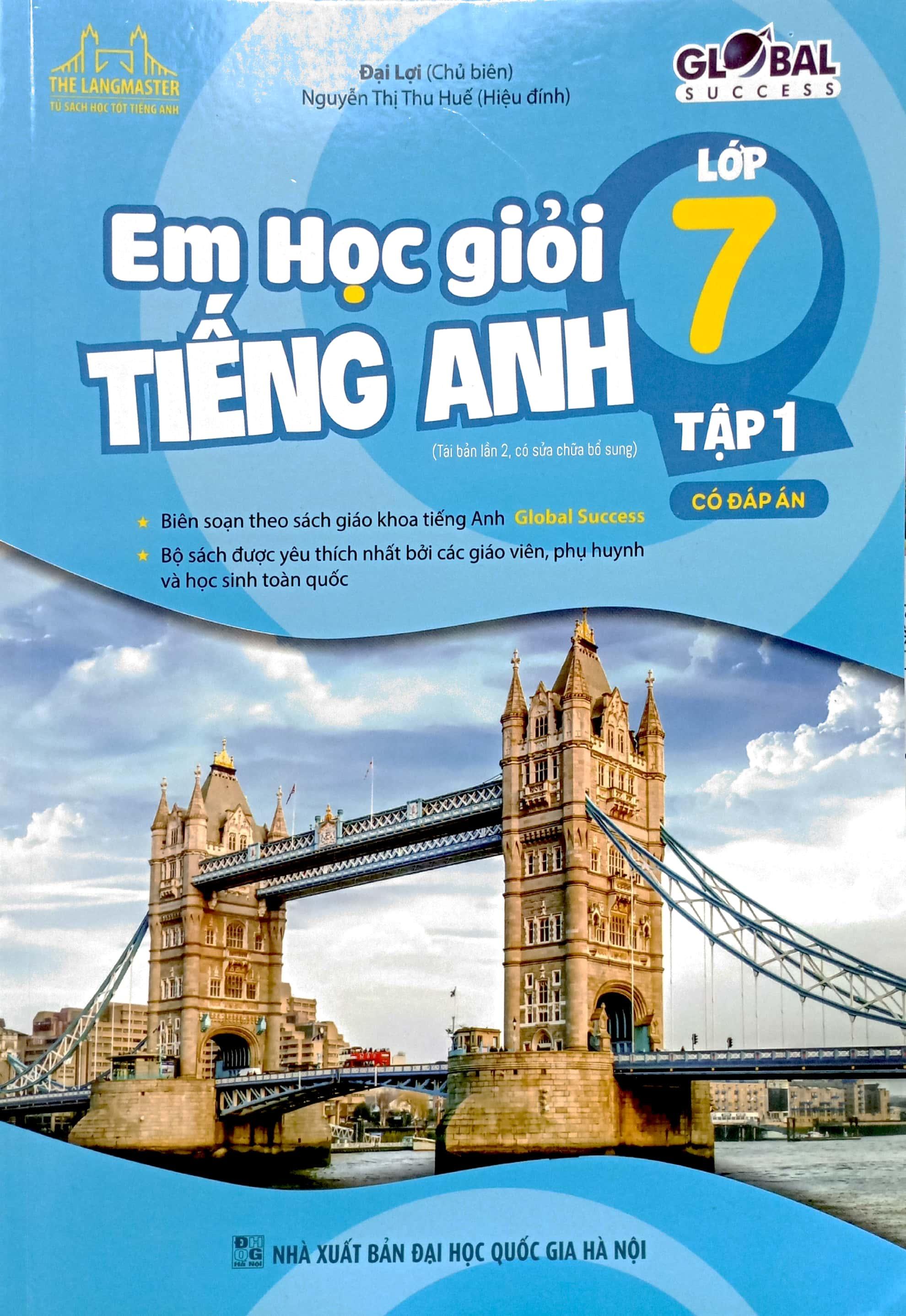 Em Học Giỏi Tiếng Anh Lớp 7 - Tập 1 (Có Đáp Án - Global Success)