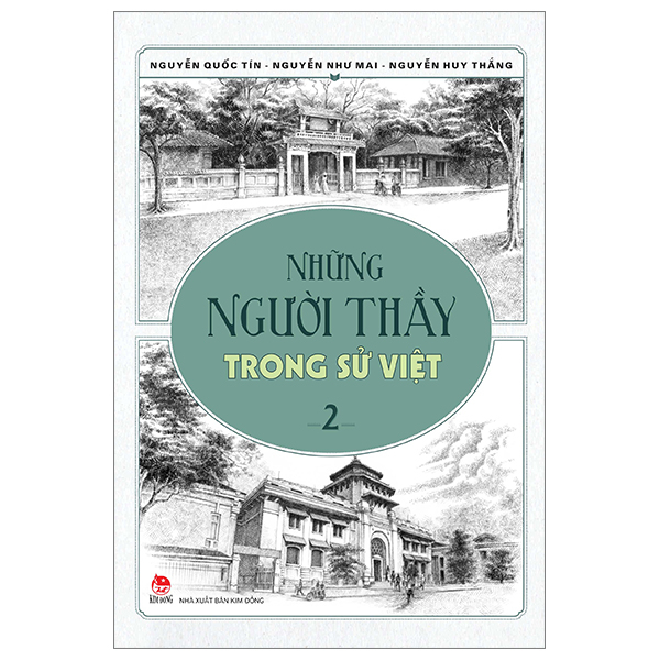 Những Người Thầy Trong Sử Việt - Tập 2