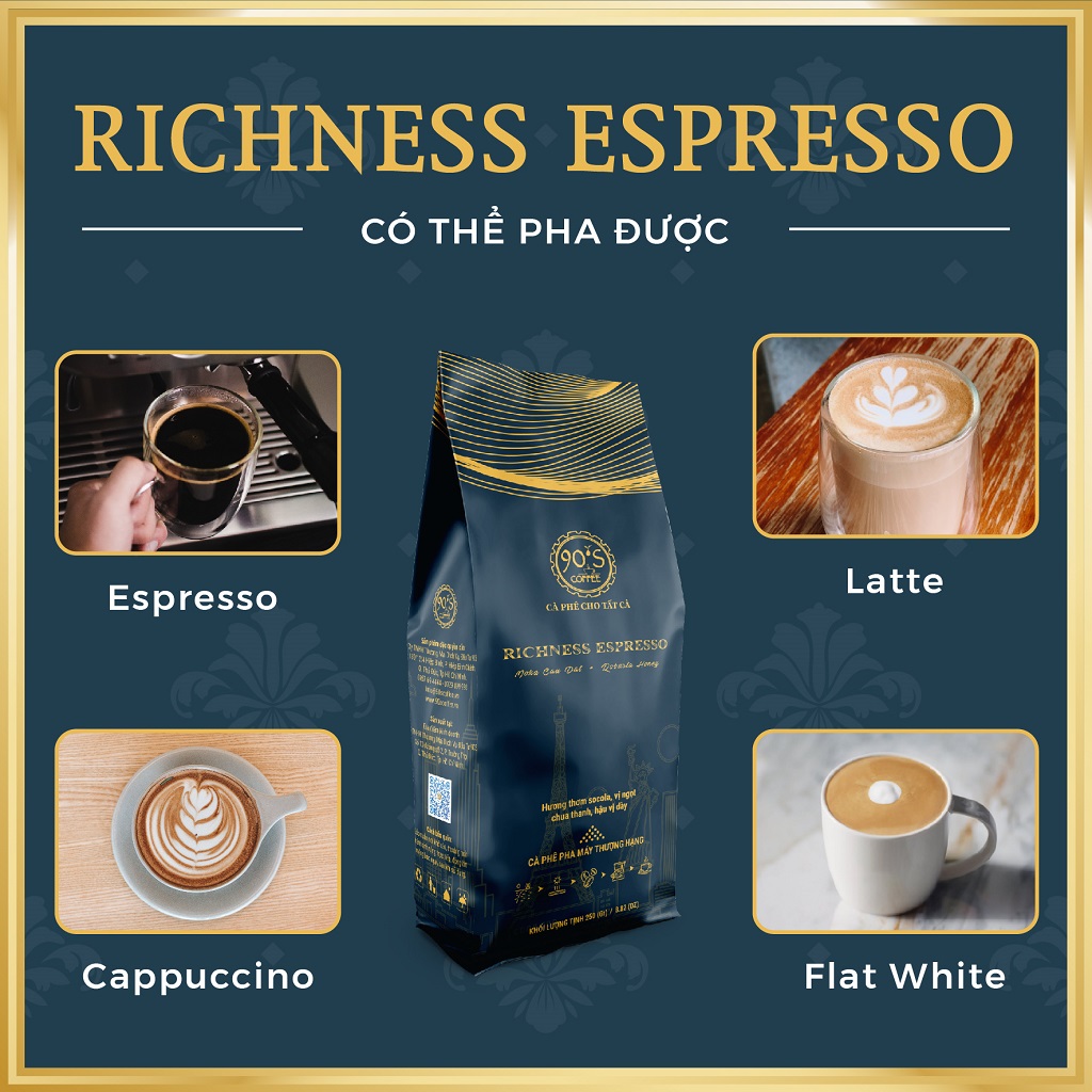 Cà Phê Bột Rang Xay Thượng Hạng | RICHNESS ESPRESSO | 90S Coffee | Gu Café Chuẩn Vị Châu Âu Dành Riêng Cho Giới Thượng Lưu &amp; Quý Tộc | Cà Phê Pha Máy Cao Cấp