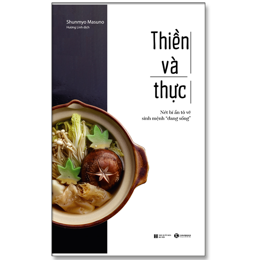 Thiền và thực: Nét bí ẩn tô vẽ sinh mệnh “đang sống” - Thái Hà Books