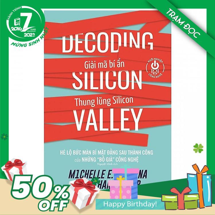 Trạm Đọc | Giải Mã Bí Ẩn Thung Lũng Silicon