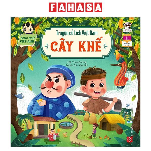 Truyện Cổ Tích Việt Nam – Cây Khế Song Ngữ Việt – Anh