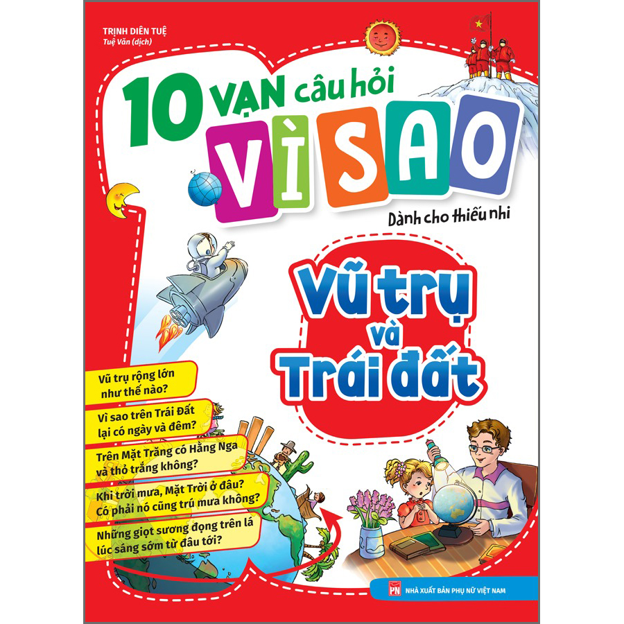 10 vạn câu hỏi vì sao dành cho thiếu nhi - Vũ trụ và trái đất