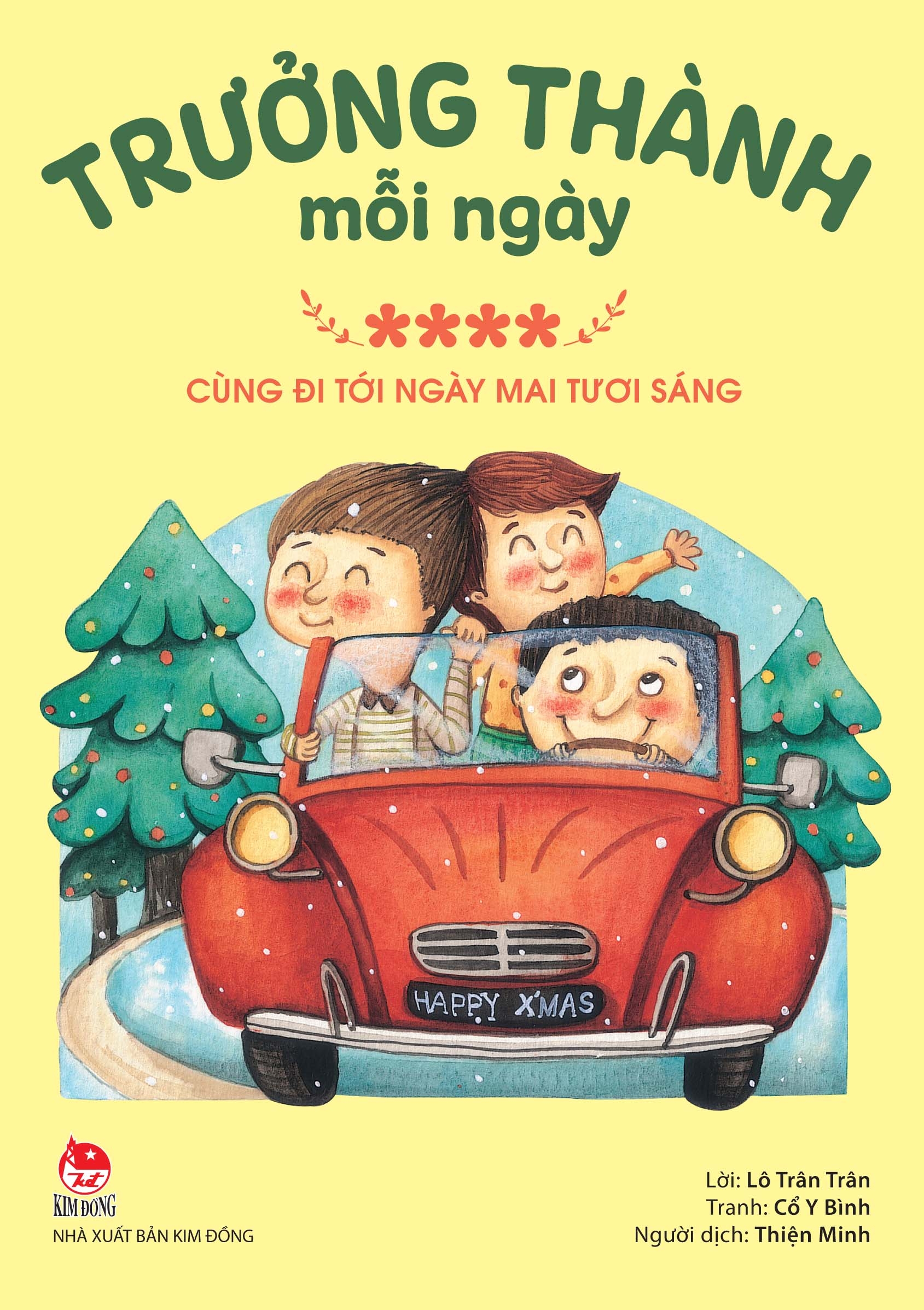 Trưởng Thành Mỗi Ngày - Tập 4: Cùng Đi Tới Ngày Mai (Tái Bản 2021) - Tặng Kèm Postcard