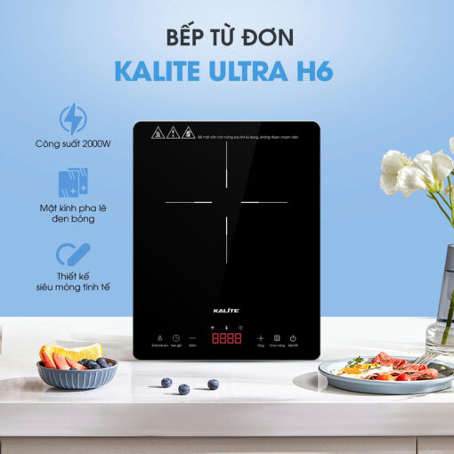 [Hàng chính hãng] Bếp Từ Đơn KALITE Ultra H6 2000W - Cảm Ứng Sensor Touch Mặt Kính Pha Lê Cao Cấp - 8 Mức Công Suất