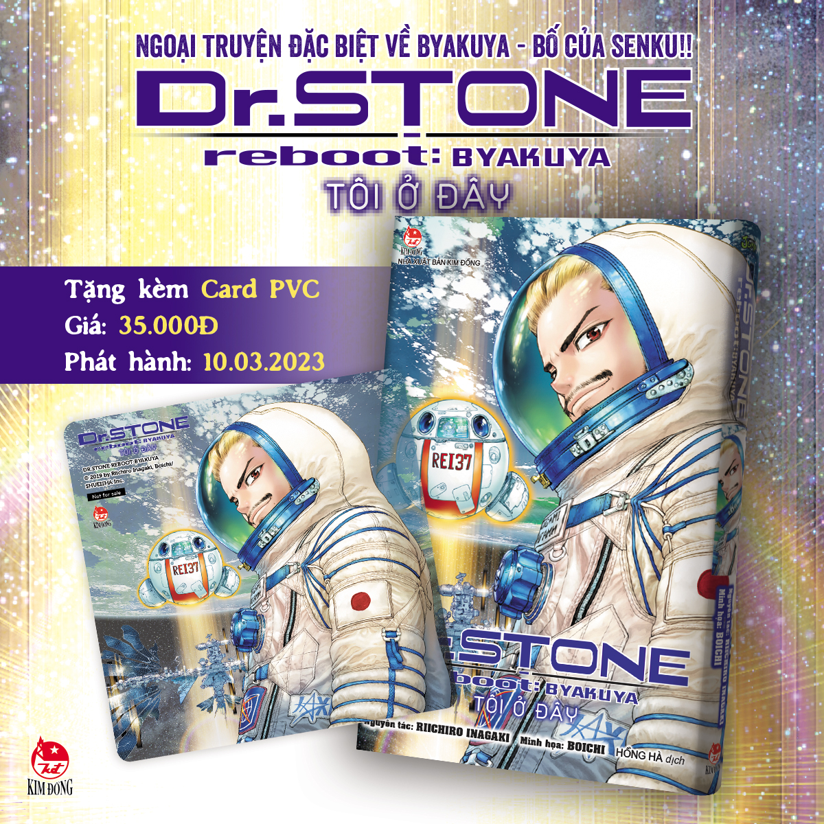 Ngoại truyện Dr. Stone Reboot: Byakuya - Tôi Ở Đây - Tặng Kèm Card PVC