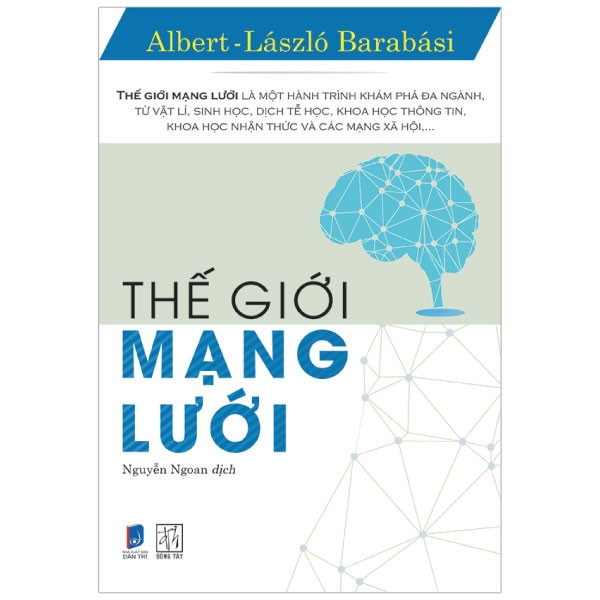 Thế Giới Mạng Lưới - Albert - László Barabási - Nguyễn Ngoan dịch - (bìa mềm)