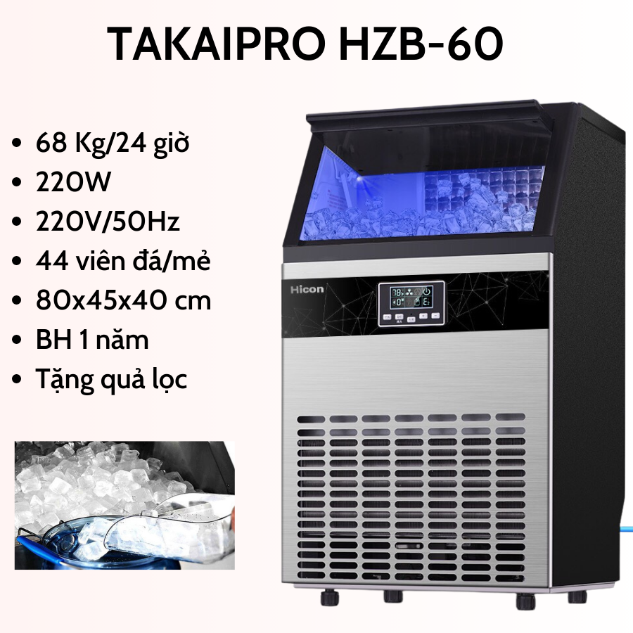 Máy làm đá viên TAKAIPRO HZB-60 - công suất định mức 68Kg/24 giờ - Thương hiệu Nhật Bản - Hàng chính hãng