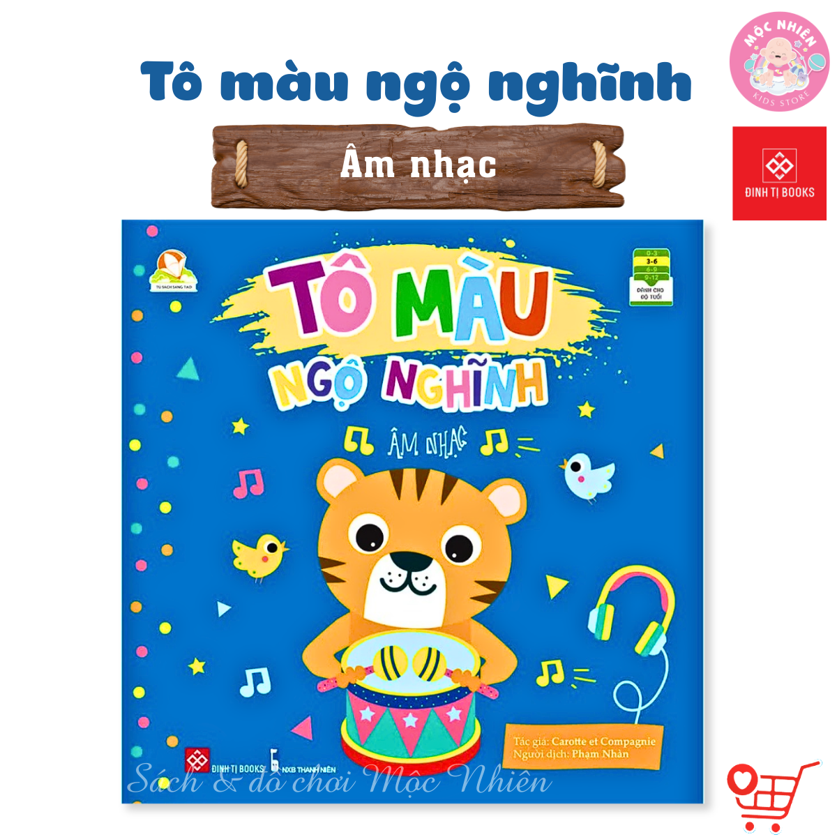 Sách Tô Màu Ngộ Nghĩnh Đinh Tị Books Nhiều Chủ Đề Cho Bé 3 - 6 Tuổi - Âm Nhạc