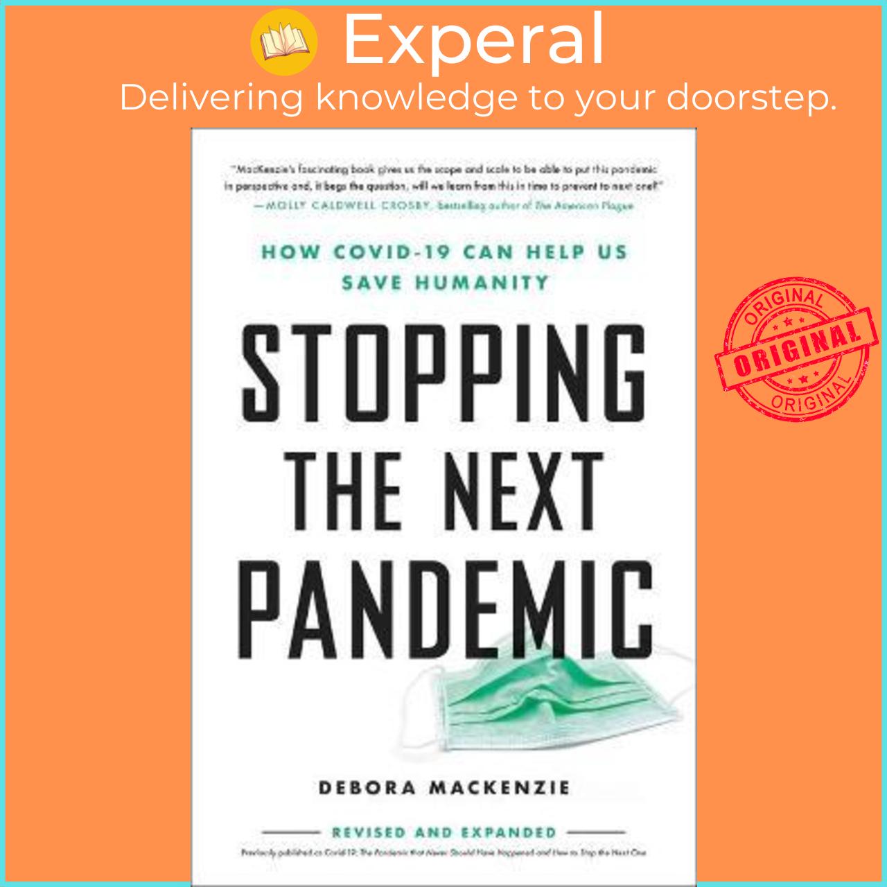 Sách - Stopping the Next Pandemic : How Covid-19 Can Help Us Save Humanity by Debora MacKenzie
