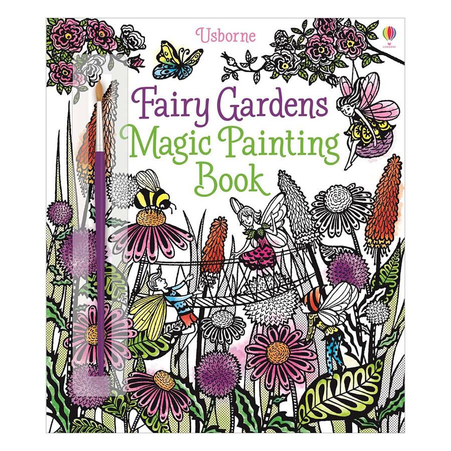 Usborne Fairy Gardens Magic Painting Book