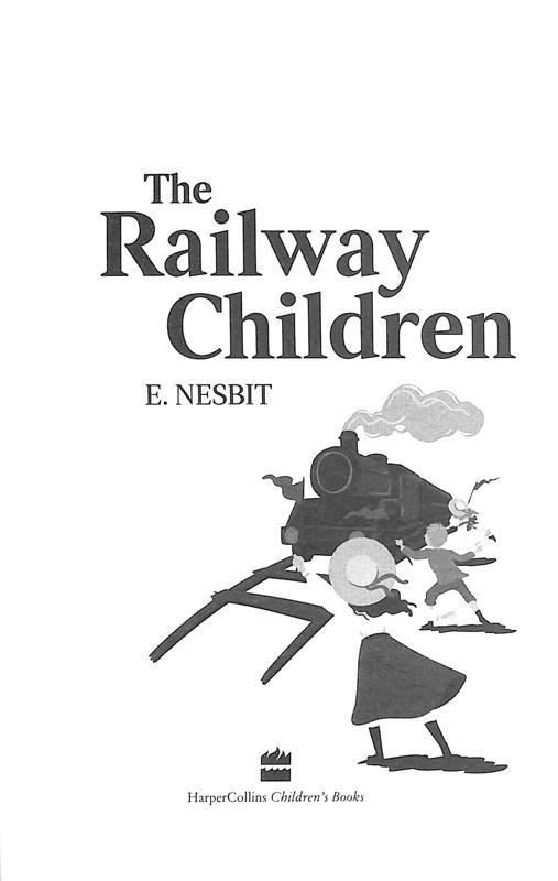 The Railway Children (HarperCollins Children’s Classics)