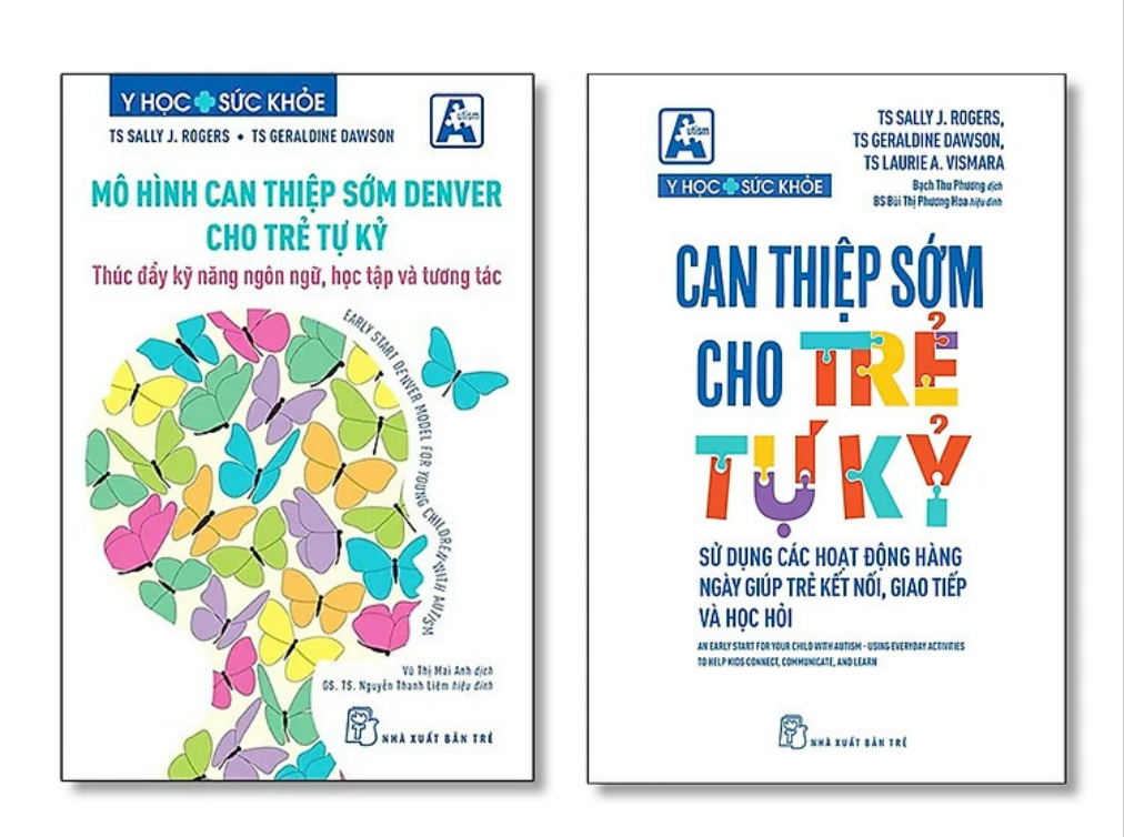 Combo 2Q: Mô Hình Can Thiệp Sớm Denver Cho Trẻ Tự Kỷ + Can Thiệp Sớm Cho Trẻ Tự Kỷ - NXB Trẻ