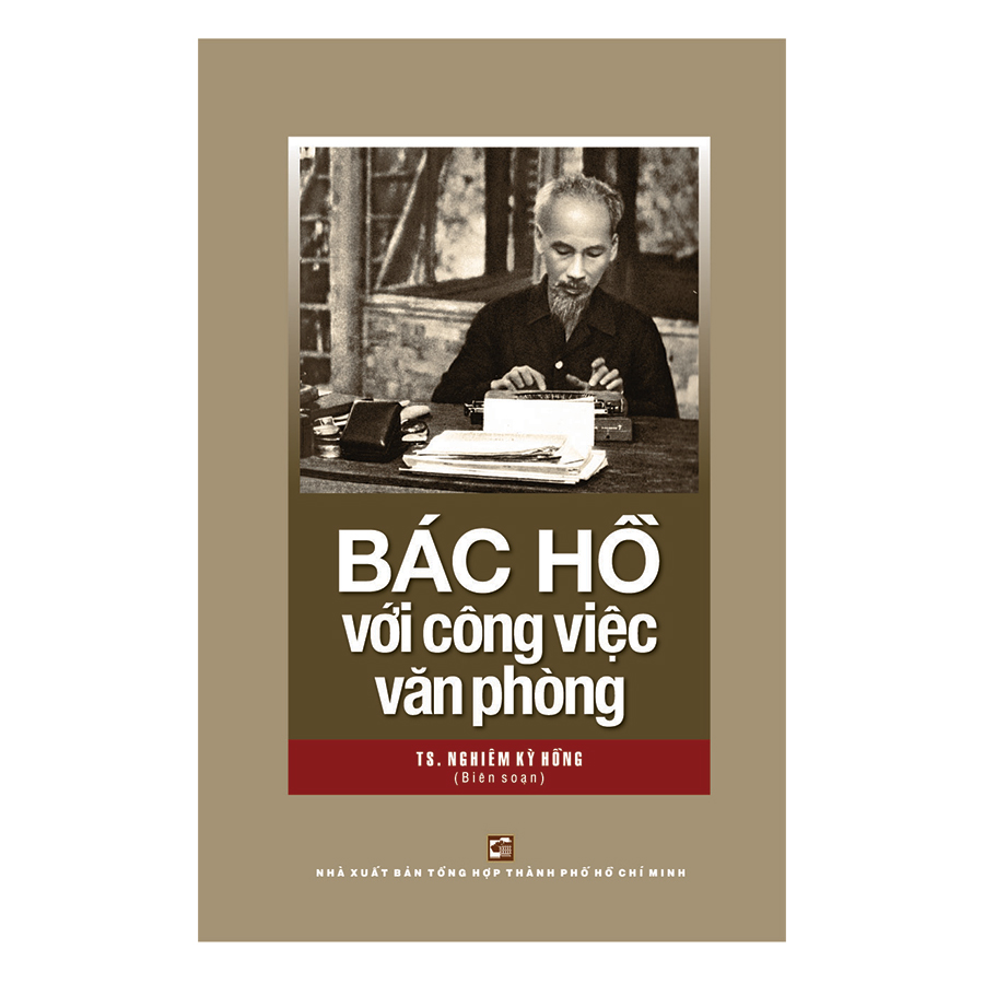 Bác Hồ Với Công Việc Văn Phòng