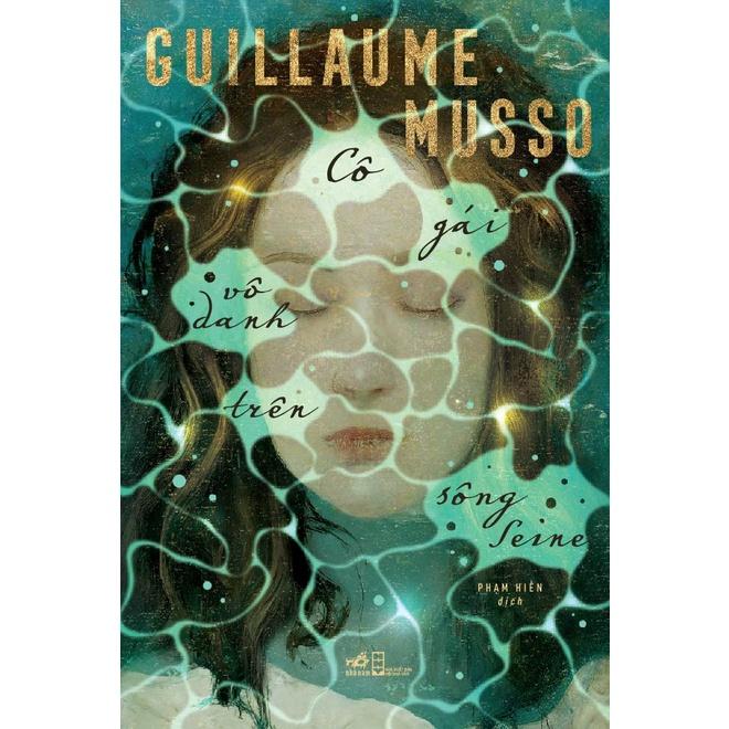 Sách Cô gái vô danh trên sông Seine (Guillaume Musso) - Nhã Nam - BẢN QUYỀN