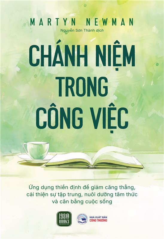 Chánh Niệm Trong Công Việc