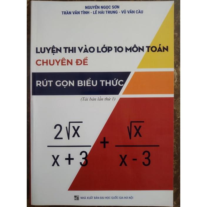 Sách – Luyện thi vào lớp 10 môn Toán chuyên đề rút gọn biểu thức