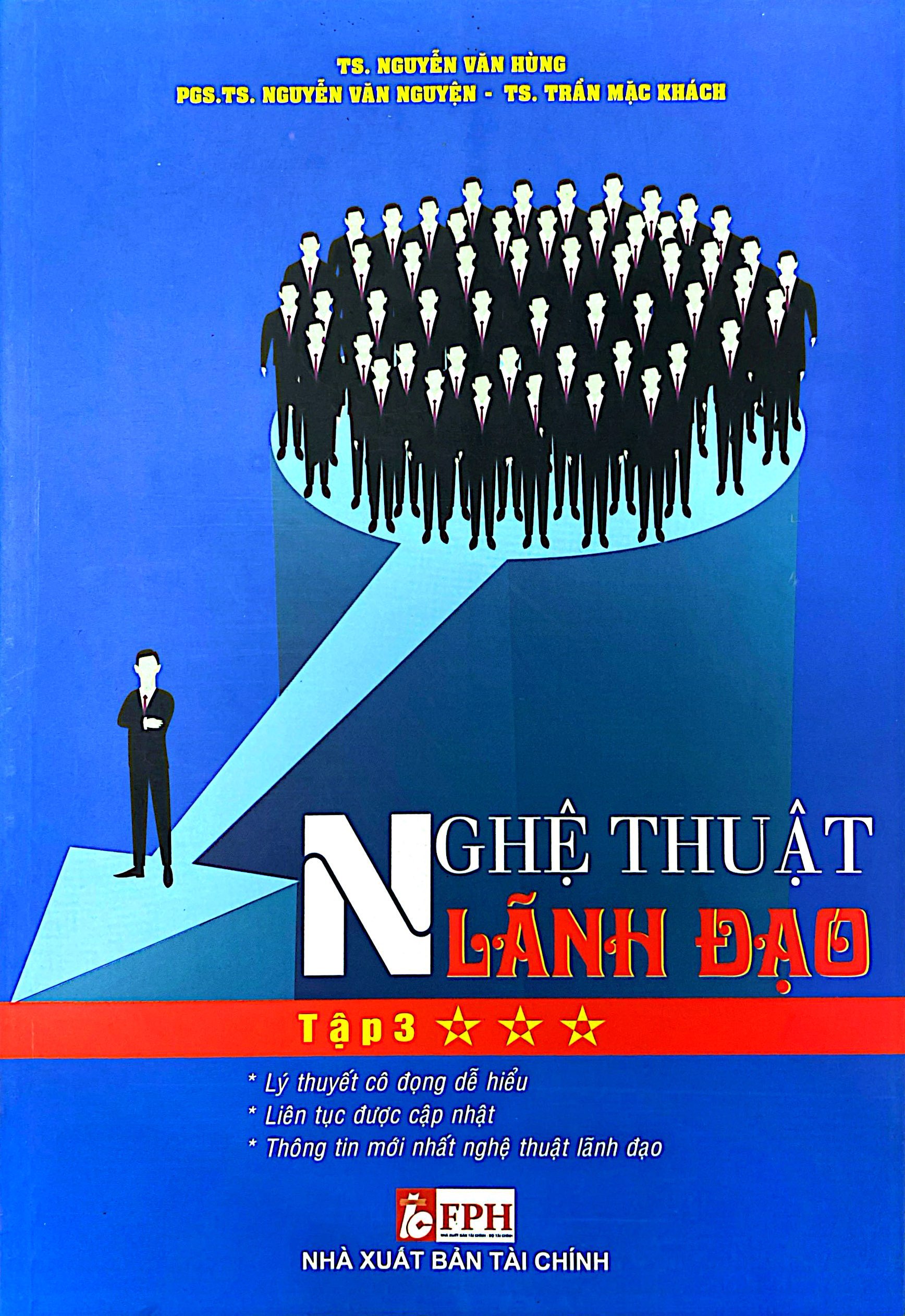 NGHỆ THUẬT LÃNH ĐẠO TẬP 3