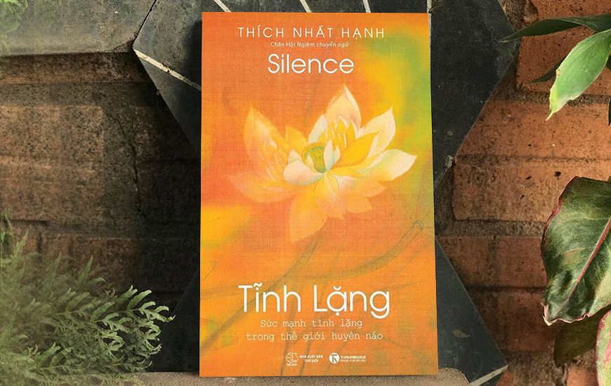Tủ sách Thiền sư Thích Nhất Hạnh - Tĩnh lặng