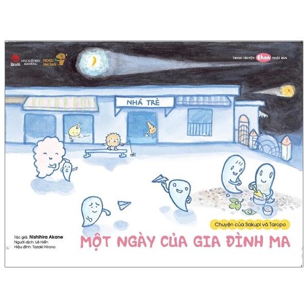Tranh Truyện Ehon Nhật Bản - Chuyện Của Sakupi Và Taropo - Một Ngày Của Gia Đình Ma (Dành Cho Trẻ Từ 3 - 6 Tuổi) (Tái Bản 2023)